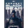 Project Black Beam