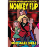 Monkey Flip: A Sebastian Winthrop, Chimp Detective, Mystery