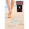 Walk Beside Me
