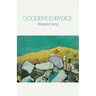 Goodbye Eurydice