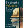 Finding the Valuable Person: Therapy That Takes Theology Seriously