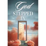 God Stepped In
