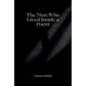 The Man Who Lived Inside a Poem