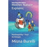 Mother Nature Explains: Homeopathy-Your Archetype