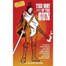 The Way of the Gun: A Bushido Western Anthology