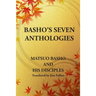 Basho's Seven Anthologies