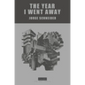 The Year I Went Away
