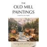 The Old Mill Paintings