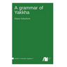 A grammar of Yakkha