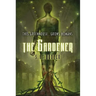 The Gardener
