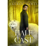 Half Cast