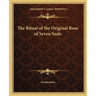 The Ritual of the Original Rose of Seven Seals