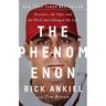 The Phenomenon: Pressure, the Yips, and the Pitch That Changed My Life