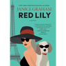 Red Lily: A Delightful Cold War Spy Mystery with a Parisian Flair