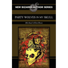 Party Wolves in My Skull