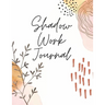 Shadow Work Journal