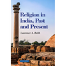 Religion in India: Past and Present
