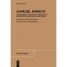 Samuel Hirsch: Philosopher of Religion, Advocate of Emancipation and Radical Reformer