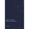 Songs of the Sabbath Sacrifice: A Critical Edition