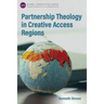 Partnership Theology in Creative Access Regions