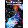 Angel Numbers: Unlocking Divine Messages
