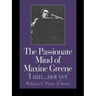 The Passionate Mind of Maxine Greene: 'I am ... not yet'
