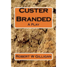 Custer Branded