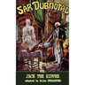 Sar Dubnotal Vs Jack the Ripper