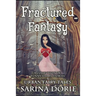 Fractured Fantasy: Urban Fairy Tales