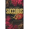 Succubus Lips