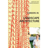 Careers in Landscape Architecture: Landscape Designer