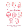 Consultation: A Universal Lamp of Guidance