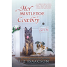 Her Mistletoe Cowboy: A Buttars Brothers Novel
