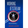 Working in the Jetstream: Tales from thirty years flying as an airline steward