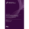 Chronic Kidney Disease: Underlying Molecular Mechanisms