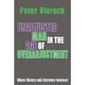 Unadjusted Man in the Age of Overadjustment: Where History and Literature Intersect
