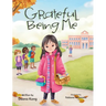 Grateful Being Me
