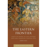 The Eastern Frontier: Limits of Empire in Late Antique and Early Medieval Central Asia