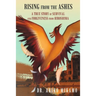 Rising from the Ashes
