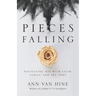Pieces Falling: Navigating 9/11 with Faith, Family, and the FDNY