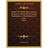 Memoir Of Colonel John Cameron, Lieutenant-Colonel Of The Gordon Highlanders, Or 92d Regiment Of Foot (1858)
