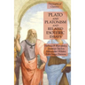 Plato and Platonism and Related Esoteric Essays: Theosophical Classics