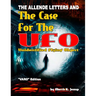 The Allende Letters And The Case For The UFO: Vero Edition