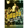 Noddy: The Untold Story of Adrian Alston