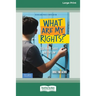 What Are My Rights?: Q&A About Teens and the Law [16pt Large Print Edition]