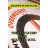 Balance in the plate: The gentle diet for body and soul