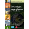 Policy Instruments and Co-Regulation for the Sustainability of Value Chains