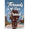 Threads of Her Braid