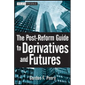 The Post-Reform Guide to Derivatives and Futures