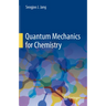 Quantum Mechanics for Chemistry